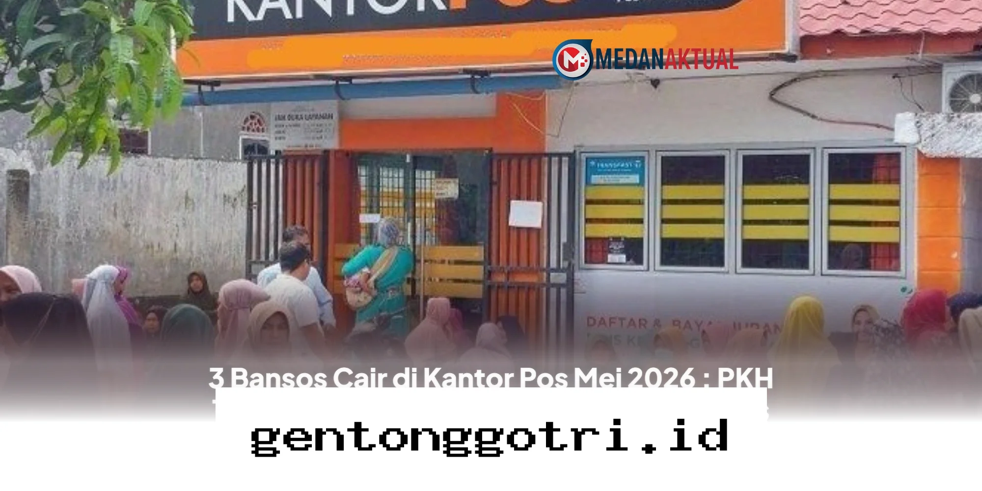 Segera Cek Kantor Pos Sekarang, Ada Tiga Bantuan Tunai yang Cair Bulan Mei 2026!